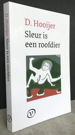 Hooijer, D. - Sleur is een roofdier (2008)