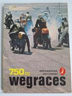 750 cc Wegraces - Wim Ramkema en Piet Cornet, Ophalen of Verzenden, Gelezen