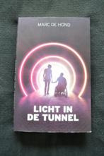 Marc de hond - licht in de tunnel., Boeken, Ophalen of Verzenden, Zo goed als nieuw, Marc de Hond, Overige