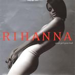 Rihanna - Good Girl Gone Bad, Ophalen of Verzenden, 2000 tot heden, Gebruikt