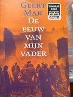 Geert mak de eeuw van mijn vader 9789045001272, Ophalen of Verzenden, Gelezen, Geert Mak