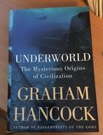 Grahem Hancock Underworld, Boeken, Geschiedenis | Wereld, Graham Hancock, Overige gebieden, Ophalen of Verzenden, Zo goed als nieuw