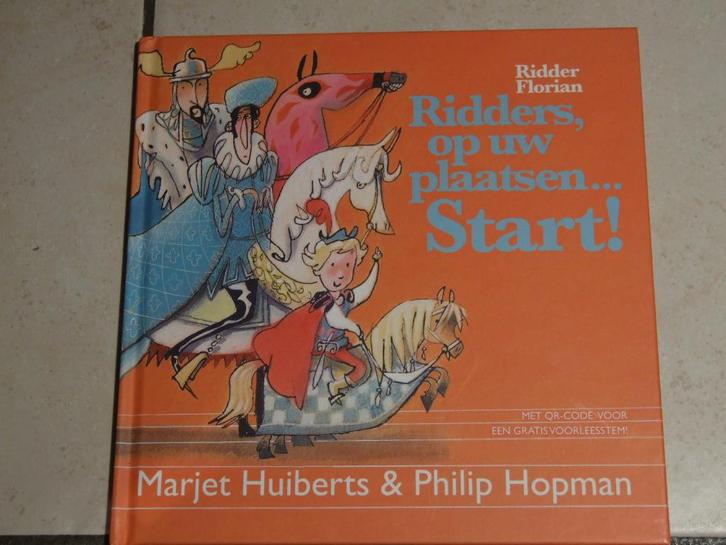 Ridder Florian Ridders, op uw plaatsen… Start, Boeken, Kinderboeken | Kleuters, Zo goed als nieuw, Fictie algemeen, Jongen of Meisje