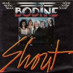 Bodine ‎– Shout Originele Single Nieuw., Ophalen of Verzenden, 7 inch, Pop, Single