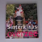 Sinterklaas OVERZEE Paul Faber reislustige heilige, Diversen, Sinterklaas, Ophalen of Verzenden, Zo goed als nieuw