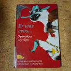 Er was eens... Sprookjes op rijm - Martine Bijl, Ophalen of Verzenden, Gelezen, Martine Bijl