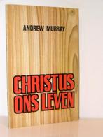Andrew Murray - Christus ons leven, Boeken, Ophalen of Verzenden, Zo goed als nieuw, Christendom | Protestants