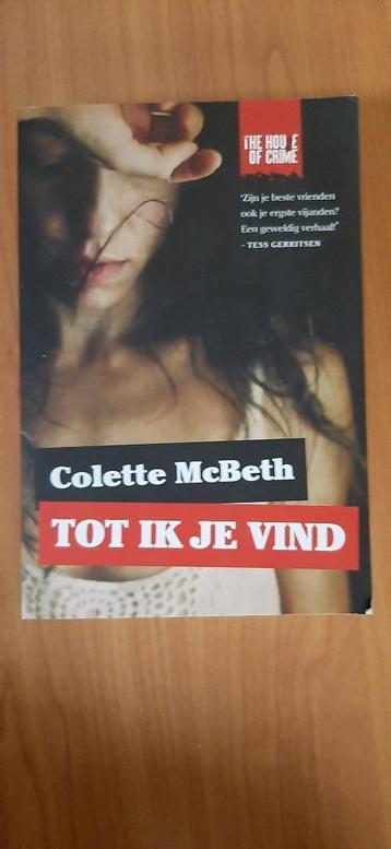 Tot ik je vind, Colette McBeth beschikbaar voor biedingen