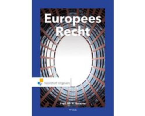 Europees recht 9789001862985, Boeken, Studieboeken en Cursussen, Zo goed als nieuw, HBO, Beta, Verzenden