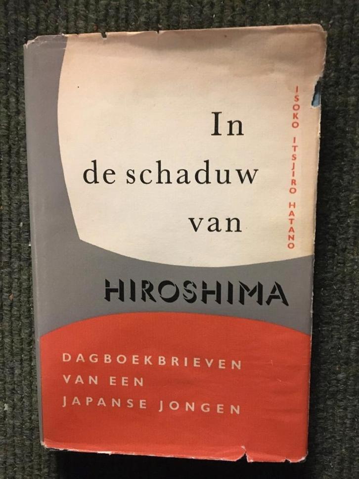 In de schaduw van Hiroshima ; Isoko Itsjiro Hatano #Japan, Boeken, Geschiedenis | Wereld, Gelezen, Azië, 20e eeuw of later, Ophalen of Verzenden