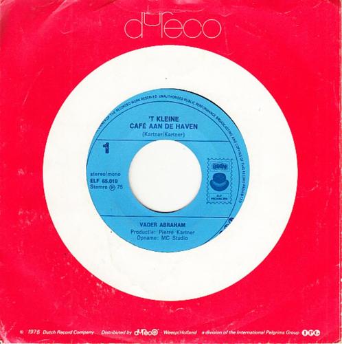 vader abraham - t 'kleine cafe aan de haven (piraat/ 1975), Cd's en Dvd's, Vinyl Singles, Single, Nederlandstalig, 7 inch, Ophalen of Verzenden