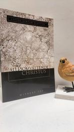 Lee, Witness; De allesomvattende Christus, Ophalen of Verzenden, Gelezen, Christendom | Protestants