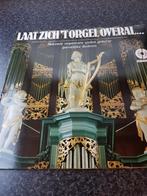 Vinly dubbel LP Laat zich 'Orgel Overal, Cd's en Dvd's, Vinyl | Klassiek, Ophalen of Verzenden, Zo goed als nieuw, 12 inch