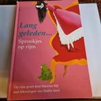 Lang geleden. - sprookjes op rijm- Martine Bijl, Boeken, Ophalen of Verzenden, Gelezen