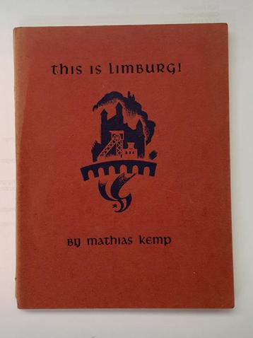 WOII -  This is Limburg! - Math Kemp - Maastricht - limburg beschikbaar voor biedingen