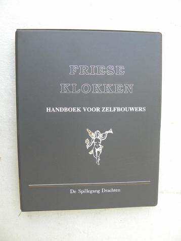 Friese klokken Handboek voor zelfbouwers, De Spillegang  beschikbaar voor biedingen
