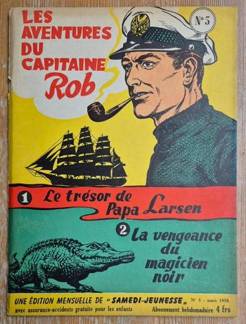 Kapitein Rob Le trésor de Papa Larsen 1e druk 1958 Kuhn beschikbaar voor biedingen