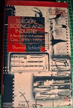 Schlich -Surgery, Science and Industry-Fracture Care '50-'90, Verzenden, Zo goed als nieuw, Overige wetenschappen