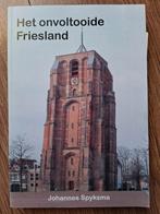 Johannes Spyksma - Het onvoltooide Friesland, Ophalen of Verzenden