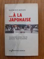 À la Japonaise - Radbout Molijn, Gelezen, Ophalen of Verzenden, 20e eeuw of later, Europa