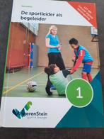 De Sportleider als Begeleider Deel 1, Boeken, Ophalen of Verzenden, Zo goed als nieuw, Bert Geenen, Irma Mol, Overige sporten