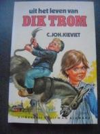uit het leven van dik trom--c. joh, kieviet, Ophalen of Verzenden, Gelezen