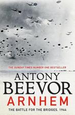 Antony Beevor - Arnhem, Ophalen of Verzenden, Tweede Wereldoorlog, Zo goed als nieuw, Luchtmacht