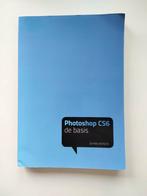Handboek Photoshop CS6 - de basis, Boeken, Informatica en Computer, Gelezen, Ophalen of Verzenden, Johan Kerver, Overige onderwerpen