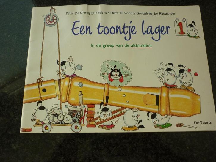 Peter De Clercq -Roely van Delft, - Een toontje lager-Deel 1, Muziek en Instrumenten, Bladmuziek, Gebruikt, Les of Cursus, Blokfluit