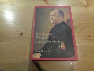 Jan Meyers - Mussert een politiek leven beschikbaar voor biedingen