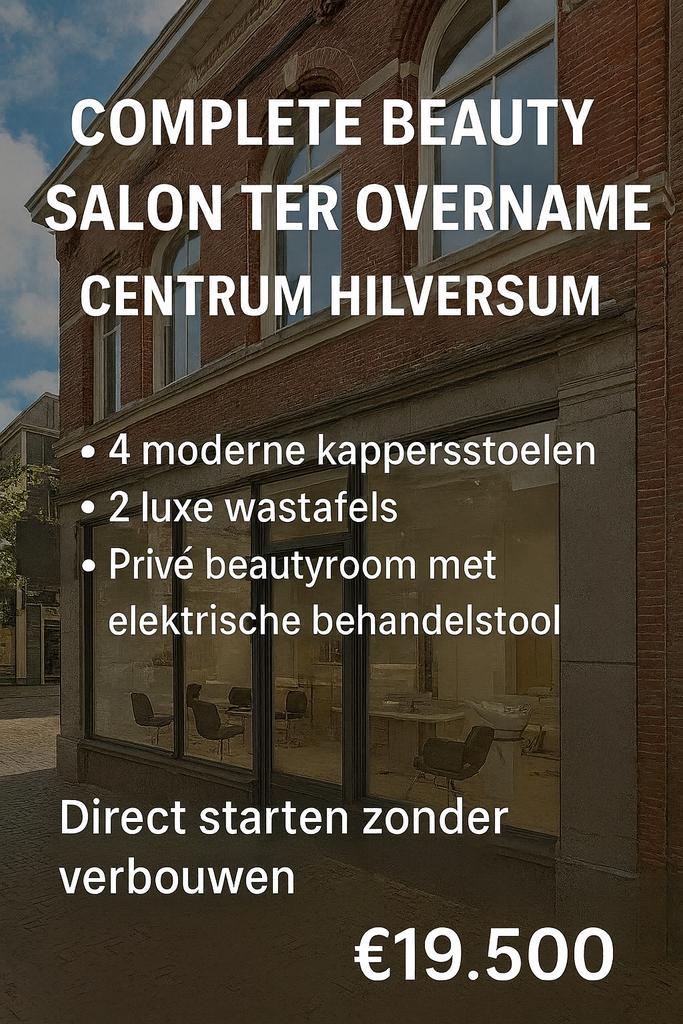 Salon ter Overname: Toplocatie Hilversum!, Zakelijke goederen, Exploitaties en Overnames