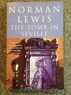 The tomb in Seville; door Norman Lewis #Spanje #Sevilla, Ophalen of Verzenden, Gelezen, Norman Lewis, Europa