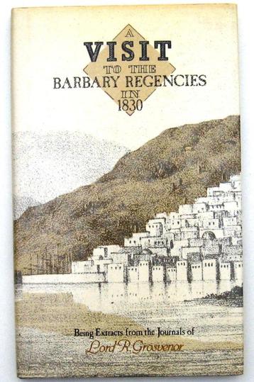 Visit to the Barbary Regencies HC Noord-Afrika Maghreb beschikbaar voor biedingen