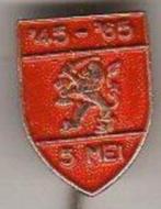 Speldje 5 mei 1945-1965 NEDERLANDSE LEEUW ORANJE (A1)  KIJK, Verzamelen, Speldjes, Pins en Buttons, Gebruikt, Verzenden