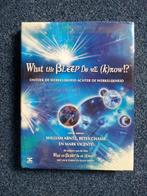 What The Bleep Do We Know!?Ontdek De Werkelijkheid Achter De, Overige wetenschappen, Ophalen of Verzenden, Zo goed als nieuw, William Arntz