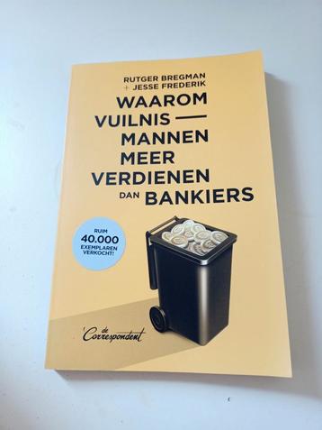 Waarom vuilnismannen meer verdienen dan bankiers beschikbaar voor biedingen