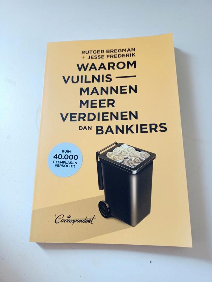 Waarom vuilnismannen meer verdienen dan bankiers, Boeken, Filosofie, Zo goed als nieuw, Ophalen of Verzenden