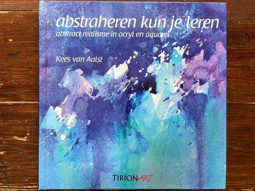 Kees van Aalst Abstraheren kun je leren 2010 nieuw, Boeken, Hobby en Vrije tijd, Nieuw, Tekenen en Schilderen, Ophalen of Verzenden
