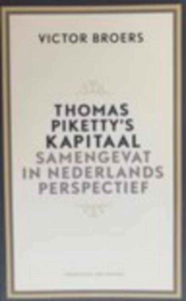 Thomas Piketty's Kapitaal samengevat in Nederlands perspect, Boeken, Economie, Management en Marketing, Zo goed als nieuw, Economie en Marketing