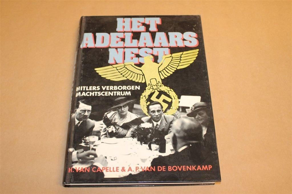 Adelaarsnest — Hitlers Machtscentrum Foto’s 1992 Hardcover, Boeken, Ophalen of Verzenden, Tweede Wereldoorlog, Gelezen, Overige onderwerpen