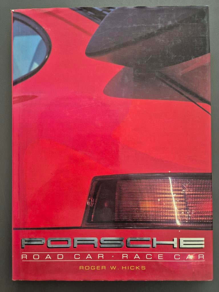 Porsche Road Car - Race Car / Roger W. Hicks, Boeken, Ophalen of Verzenden, Zo goed als nieuw, Porsche
