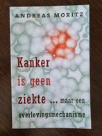 Kanker is geen ziekte... maar een overlevingsmechanisme, Ophalen of Verzenden, Gelezen, Ziekte en Allergie, Andreas Moritz