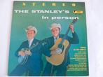 LP The Stanley Brothers - The Stanley's In Person, Ophalen of Verzenden, Gebruikt, 12 inch