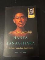 Naar het paradijs - Hanya Yanagihara, Boeken, Ophalen of Verzenden, Zo goed als nieuw, Nederland