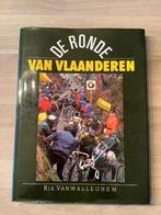 Boek ‘ De Ronde Van Vlaanderen ‘ van Rik Vanwalleghem, Lopen en Fietsen, Ophalen of Verzenden, Zo goed als nieuw, Rik Vanwalleghem