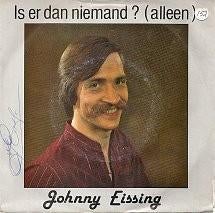Vinylsingle johnny eissing gezocht, Ophalen of Verzenden, Zo goed als nieuw, Overige formaten, Levenslied of Smartlap