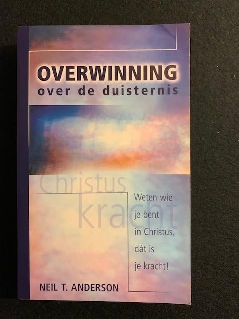 Overwinning over de duisternis; Neil T. Anderson, Ophalen of Verzenden, Zo goed als nieuw