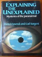 Explaining the unexplained - Sargent, Eysenck, Verzenden, Gelezen, Non-fictie
