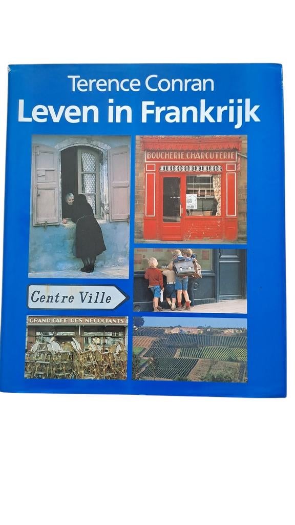 Terence Conran - Leven in Frankrijk, Ophalen of Verzenden, Zo goed als nieuw, Terencw Conran, Overige onderwerpen