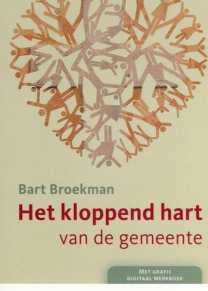 Het kloppend hart van de gemeente / Bart Broekman., Boeken, Godsdienst en Theologie, Zo goed als nieuw, Christendom | Protestants